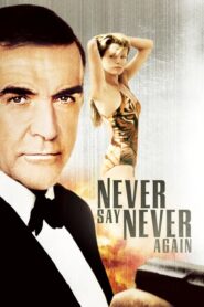 Never Say Never Again – Τζέιμς Μποντ, πράκτωρ 007: Ποτέ μην ξαναπείς ποτέ