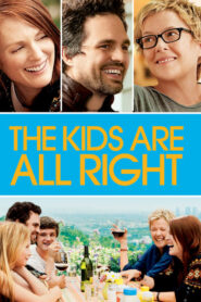 The Kids Are All Right – Τα Παιδιά Είναι Εντάξει