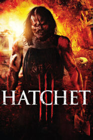 Hatchet III – Ο Μπαλτάς 3