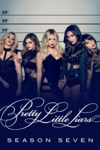 Pretty Little Liars: Season 7