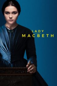 Lady Macbeth – Λαίδη Μάκμπεθ