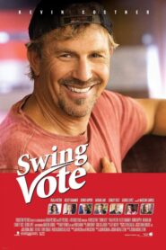 Swing Vote – Ο κος κανένας