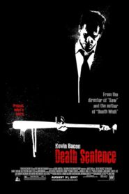 Death Sentence – Θανάσιμη εκδίκηση