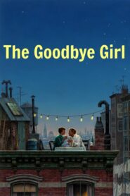 The Goodbye Girl –  Το κορίτσι του αποχαιρετισμού