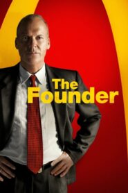 The Founder – Ο ιδρυτής μιας αυτοκρατορίας