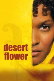 Desert Flower – Το λουλούδι της ερήμου
