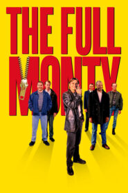 The Full Monty – Άντρες Με Τα Όλα Τους