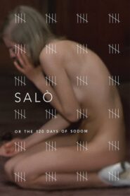 Salò, or the 120 Days of Sodom – Σαλό ή 120 Μέρες στα Σόδομα