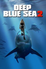 Deep Blue Sea 2 – Βαθιά Άγρια Θάλασσα 2