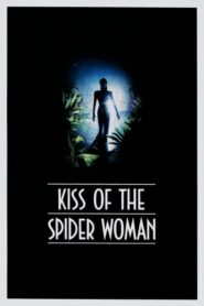 Kiss of the Spider Woman – Το φιλί της γυναίκας αράχνης