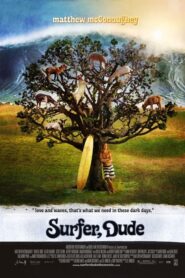 Surfer, Dude – Ο Σερφαντασμενος