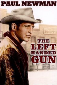 The Left Handed Gun – Ο δραπέτης των 7 πολιτειών