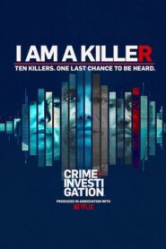 I Am a Killer: Season 1