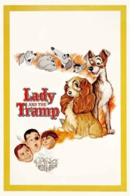 Lady and the Tramp – Η λαίδη και ο αλήτης