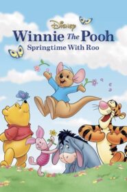 Winnie the Pooh: Springtime with Roo – Ο Γουίνι το αρκουδάκι: Άνοιξη με τον Ρω