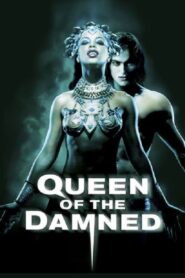 Queen of the Damned – Η Βασίλισσα των Καταραμένων