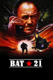 Bat*21 – Bat 21 – Αποστολή χιλίων κινδύνων