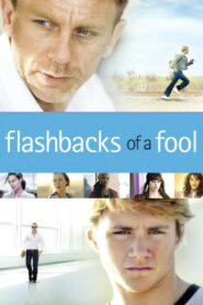 Flashbacks of a Fool – Ιδανικός εραστής