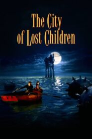 The City of Lost Children – Η πόλη των χαμένων παιδιών