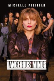 Dangerous Minds – Ασυμβίβαστη γενιά