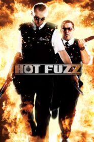 Hot Fuzz – Καυτοί και Ασφαιροι