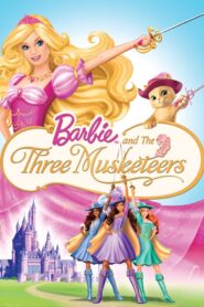 Barbie and the Three Musketeers – Barbie και οι Τρεις Σωματοφύλακες