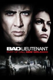 The Bad Lieutenant: Port of Call – New Orleans – Διαφθορά στη Νέα Ορλεάνη
