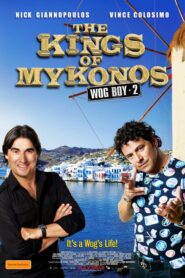 The Kings of Mykonos – Οι βασιλιάδες της Μυκόνου