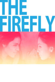 The Firefly – La luciernaga