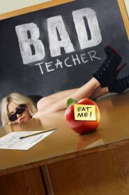 Bad Teacher – Άτακτη Καθηγήτρια