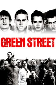 Green Street Hooligans – Οι παρίες της Πράσινης οδού