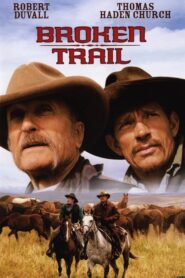 Broken Trail: Season 1