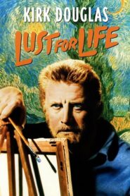 Lust for Life – Η ζωή ενός ανθρώπου