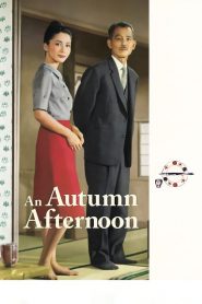 An Autumn Afternoon – Ένα Φθινοπωρινό Απόγευμα