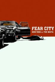 Fear City: New York vs The Mafia – Νέα Υόρκη εναντίον Μαφίας