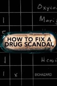 How to Fix a Drug Scandal – Υπερβολική Δόση Σκανδάλου