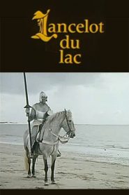 Lancelot du Lac – Ο Λανσελότος της Λίμνης