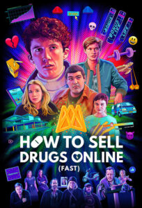 How to Sell Drugs Online (Fast): Season 2