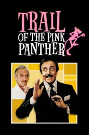 Trail of the Pink Panther – Στα Ιχνη του Ροζ Πάνθηρα