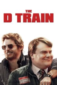 The D Train – Ένα τρελό reunion