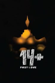 14+ – First Love