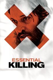 Essential Killing – Ο Θάνατός σου η Ζωή μου