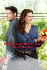 Flower Shop Mystery: Mum’s the Word