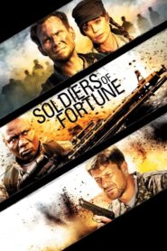 Soldiers of Fortune – Οι Στρατιώτες της τύχης