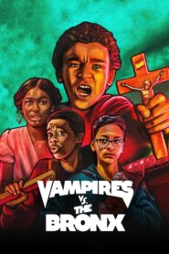 Vampires vs. the Bronx – Βαμπίρ Εναντίον Μπρονξ