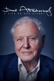 David Attenborough: A Life on Our Planet – Ντέιβιντ Ατένμπορο: Η Ζωή στον Πλανήτη μας