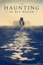 The Haunting of Bly Manor – Οι Δαίμονες της Έπαυλης Μπλάι