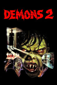 Demons 2 – Δαίμονες 2