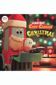 A Go! Go! Cory Carson Christmas – Toot-Toot Κόρι το Αυτοκινητάκι: Χριστούγεννα