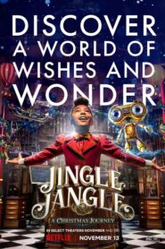 Jingle Jangle: A Christmas Journey – Μαγικά Χριστούγεννα